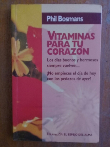 Vitaminas Para Tu Corazon. Phil Bosmans