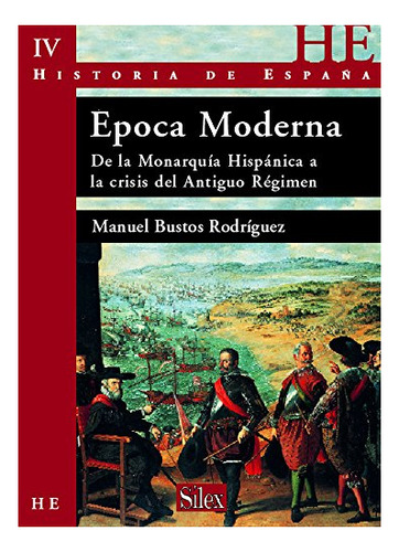 Libro Epoca Moderna Vol Iv Historia De España  De V.v.a.a.