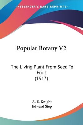 Libro Popular Botany V2: The Living Plant From Seed To Fr...