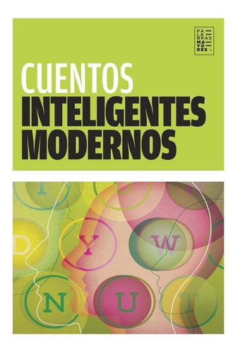 Cuentos Inteligentes Modernos Anton Chejov, Alberto Moravia,