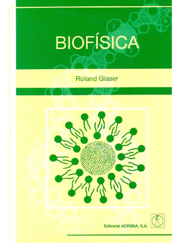 Libro Biofísica De Roland Glaser