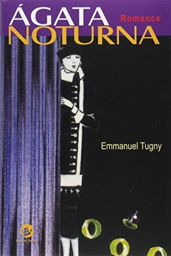 Libro Ágata Noturna De Emmanuel Tugny Sulina