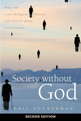 Libro: Society Without God, Second Edition: What The Least