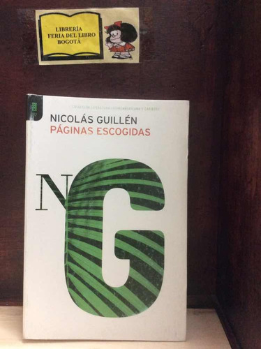 Nicolás Guillén - Paginas Escogidas - Casa De Las Américas