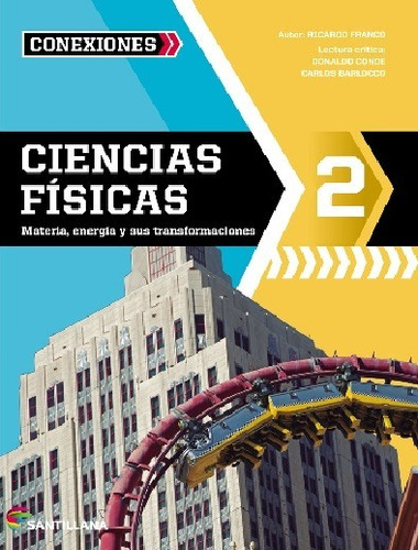 Ciencias Físicas 2 - Conexiones Santillana - Ricardo Franco