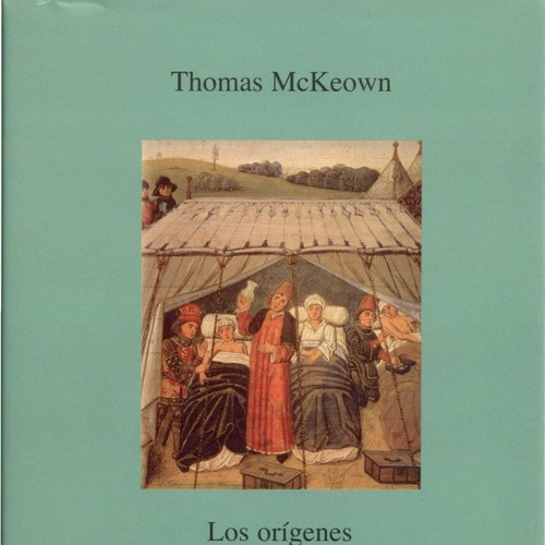 Los Orãâ¡genes De Las Enfermedades Humanas, De Mckeown, Thomas. Editorial Editorial Triacastela, Tapa Blanda En Español