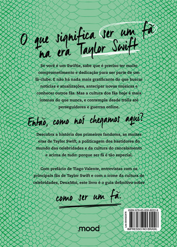 Look What You Made Me Do - O Que É Ser Um Fã Na Era Taylor Swift (verde): O Que Significa Ser Um Fã Na Era Taylor Swift, De Kat Mckenna., Vol. 1. Editorial Mood, Capa Mole, Edição 1 Em Português, 2024