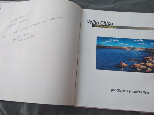 Velho Chico Uma Viagem Pitoresca Livro Arte Otoniel F Neto