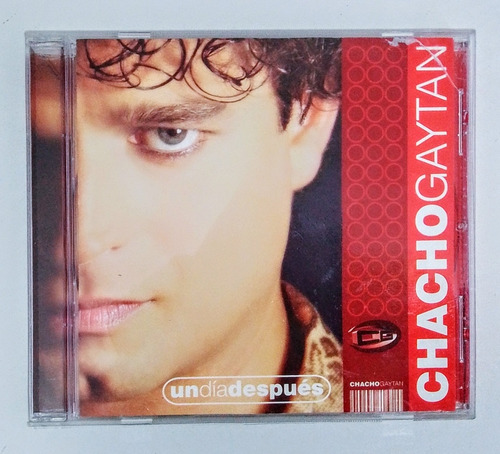 Chacho Gaytán Cd Un Día Después 2006 Discos Im