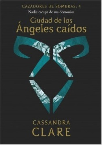 Ciudad De Los Angeles Caidos - Cazadores De Sombras 4, De Clare, Cassandra. Editorial Booket, Tapa Blanda En Español, 2020