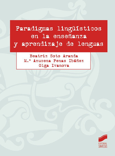 Paradigmas Linguisticos En La Enseãâanza, De Aa.vv. Editorial Sintesis, Tapa Blanda En Español