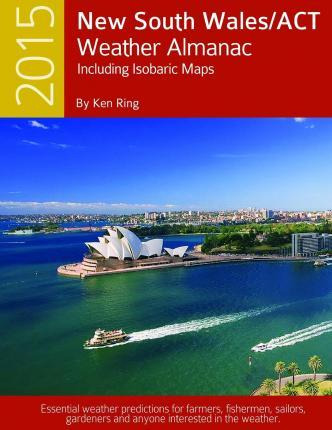Libro 2015 New South Wales/act Weather Almanac - Ken Ring