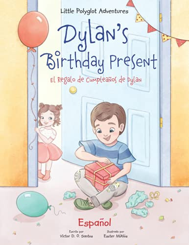 Libro Dylan´s Birthday Present - El Regalo De Cumpleaños De