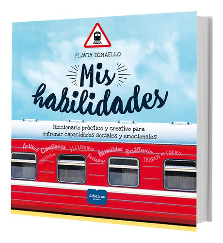 Mis Habilidades, De Flavia Tomaello. - Crianza Y Vinculos, Tapa Blanda En Español, 2023