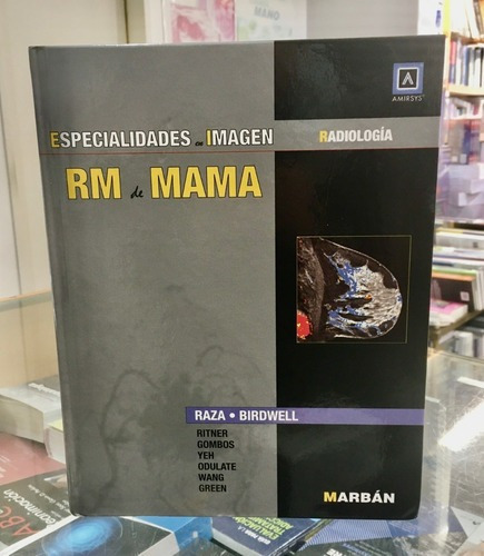 Rm De Mama Especialidades En Imagen Amirsys Raza-bir, de RAZA-BRIDWELL y s. Editorial Marbán en español
