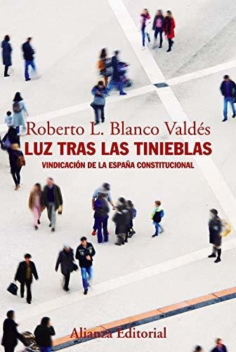 Luz Tras Las Tinieblas - Blanco Valdes Roberto L 