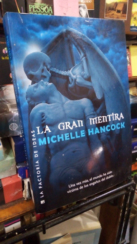 Michelle Hancock - La Gran Mentira