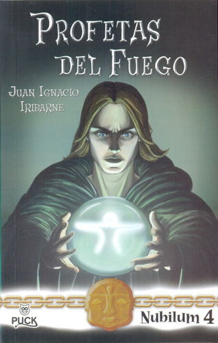 Nubilum 4 - Profetas Del Fuego, De Iribarne, Juan Ignacio. Editorial Puck, Tapa Blanda, Edición 1 En Español, 2015