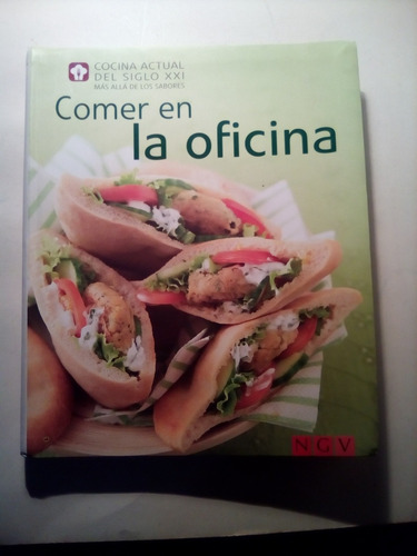 Libro Cocina Actual Del Siglo Xxi, Comer En La Oficina