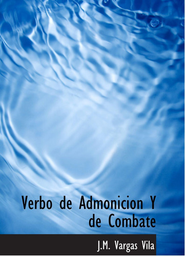Libro: Verbo Admonicion Y Combate (spanish Edition)