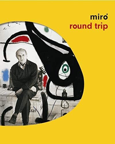 Libro: Miró: Ida Y Vuelta