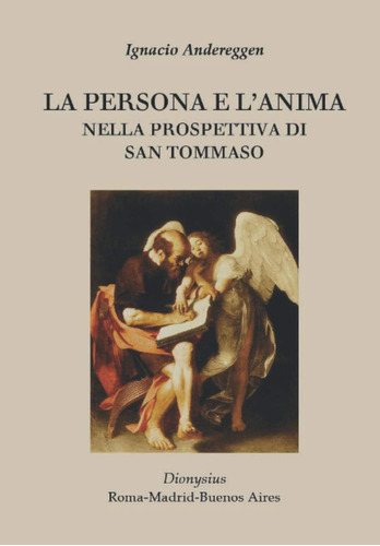 Libro: La Persona E L Anima Nella Prospettiva Di San Tommaso
