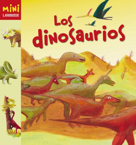 Libro Los Dinosaurios Mini Larousse  De Vvaa Larousse