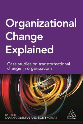 Libro Organizational Change Explained : Case Studies On T...