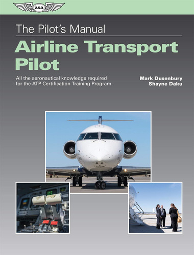 Libro: The Pilotøs Manual: Airline Transport Pilot: All The