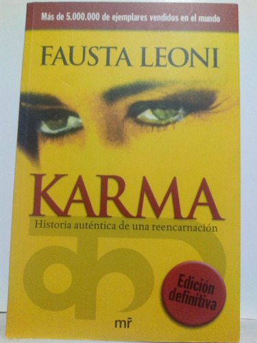 Karma Hist. Autentica De Una Reencarnacion  Fausta Leoni Mr