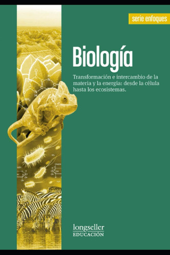 Libro: Biología : Transformación E Intercambio De La Materia