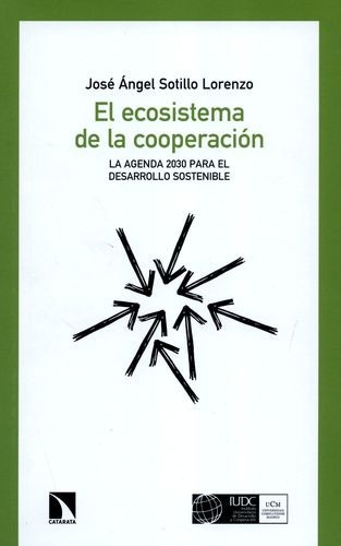 Libro Ecosistema De La Cooperación. La Agenda 2030 Para El