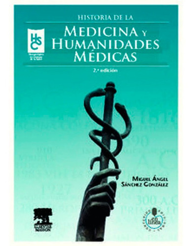 Historia De La Medicina Y Humanidades Médicas ¡