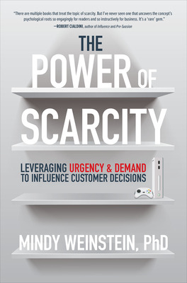 Libro The Power Of Scarcity: Leveraging Urgency And Deman...