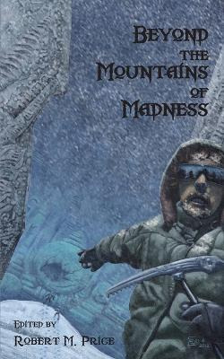 Libro Beyond The Mountains Of Madness - Robert M Price