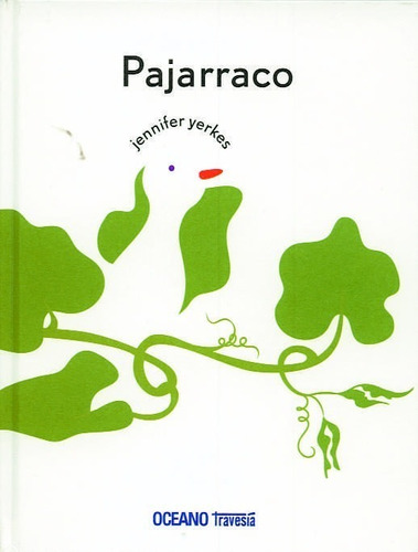 Pajarraco Jennifer Yerkes