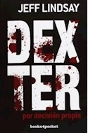 Dexter Por Decision Propia Lindsay Jeff Papel