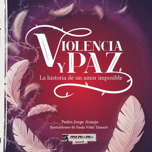Violencia Y Paz, De Jorge Araujo , Pedro.., Vol. 1.0. Editorial Mr. Momo, Tapa Blanda, Edición 1.0 En Español, 2032