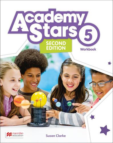 Academy Stars 5 2/ed.- Workbook Pack + + Navio app: Second Edition Workbook, De Clarke, Susan., Vol. 1. Editorial Macmillan, Tapa Blanda, Edición Second Edition En Inglés