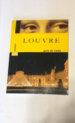Louvre, Guía De Visita, En Español