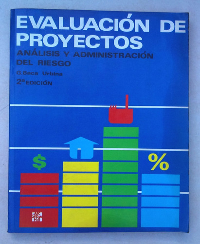 Libro Evaluacion De Proyectos Baca Urbina 2° Edición