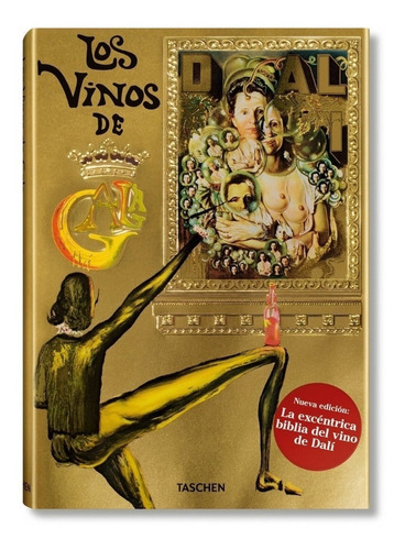 Los Vinos De Gala, De Salvador Dalí. Editorial Taschen En Español