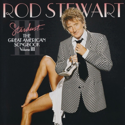 Rod Stewart Cd Stardust... Volume 3 Impecable Estado 