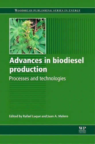 Advances In Biodiesel Production, De R Luque. Editorial Elsevier Science Technology, Tapa Blanda En Inglés