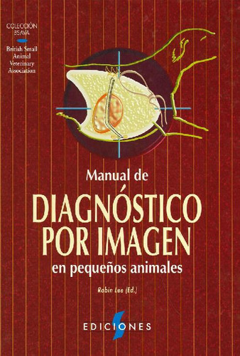 Libro Manual De Diagnóstico Por Imagen En Pequeños Animales