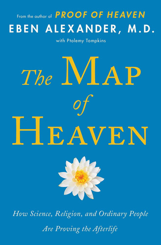 Libro: The Map Of Heaven: How Science, Religion, And Ordinar