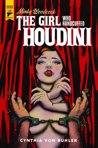 Libro: Minky Woodcock: The Girl Who Handcuffed Houdini