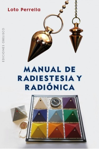 Manual De Radiestesia Y Radionica Loto Perrella Doncel