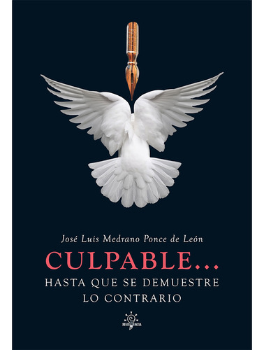 Libro: Culpable. Hasta Que Se Demuestre Lo Contrario