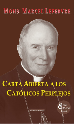 Carta Abierta A Los Catolicos Perplejos